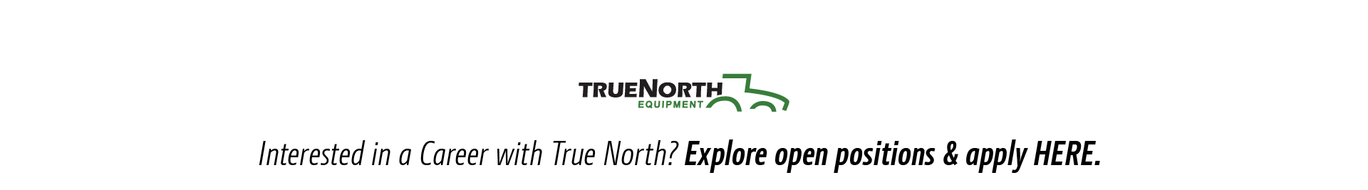 True North Equipment careers page