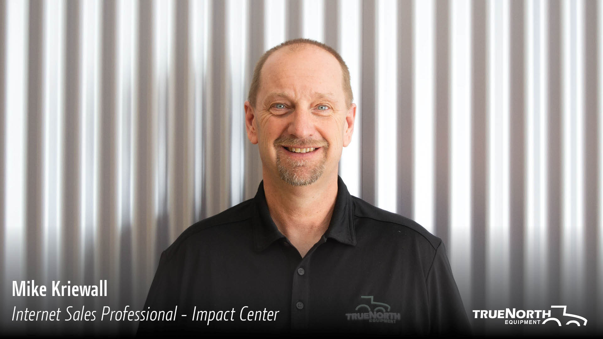 Mike Kriewall - True North Equipment