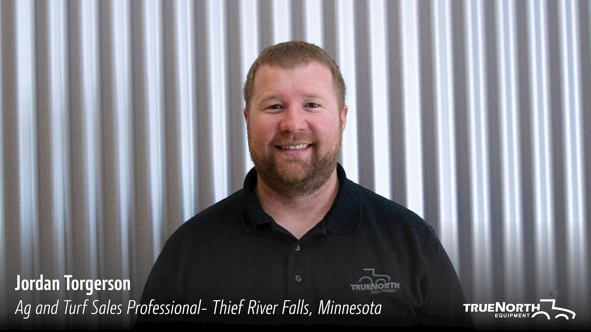 Jordan Torgerson with True North Equipment