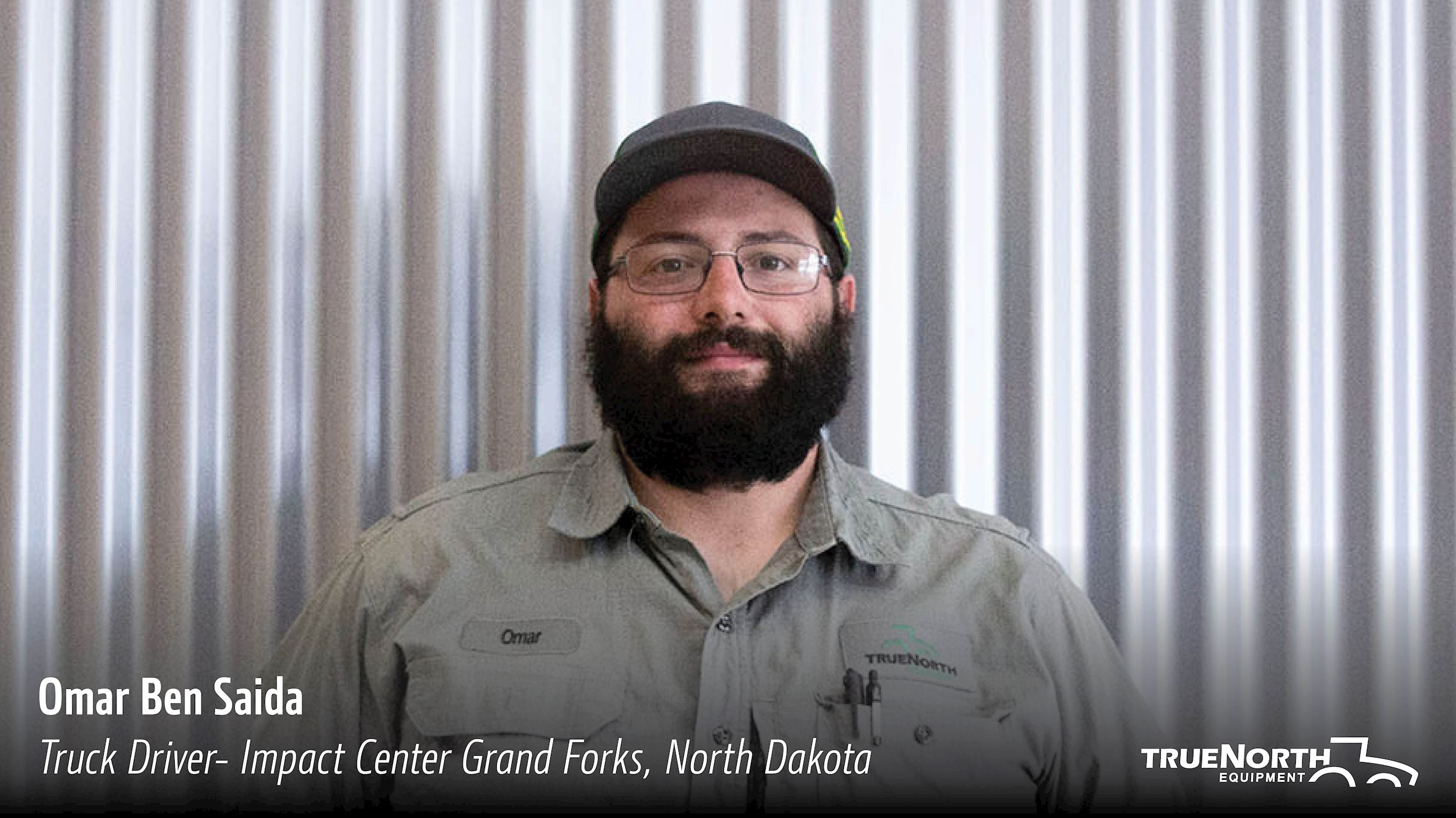 Omar Ben Saida True North Equipment Truck Driver